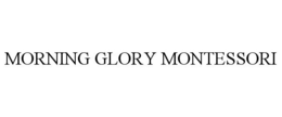 MORNING GLORY MONTESSORI trademark