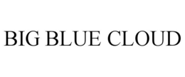 BIG BLUE CLOUD trademark
