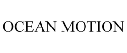 OCEAN MOTION trademark