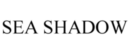 SEA SHADOW trademark