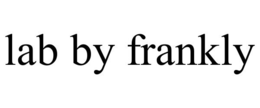 LAB BY FRANKLY trademark