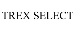 TREX SELECT trademark