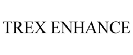 TREX ENHANCE trademark