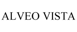 ALVEO VISTA trademark