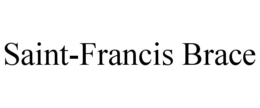 SAINT-FRANCIS BRACE trademark