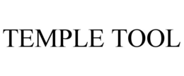 TEMPLE TOOL trademark
