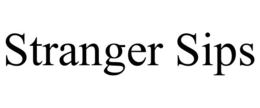 STRANGER SIPS trademark