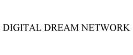 DIGITAL DREAM NETWORK trademark