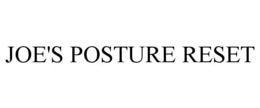 JOE'S POSTURE RESET trademark