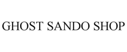 GHOST SANDO SHOP trademark