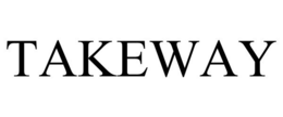TAKEWAY trademark