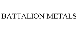 BATTALION METALS trademark