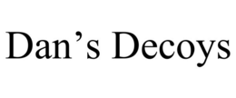 DAN'S DECOYS trademark