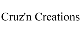 CRUZ'N CREATIONS trademark