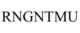 RNGNTMU trademark