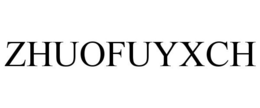 ZHUOFUYXCH trademark