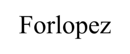 FORLOPEZ trademark