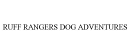 RUFF RANGERS DOG ADVENTURES trademark