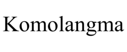 KOMOLANGMA trademark