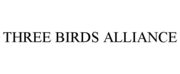 THREE BIRDS ALLIANCE trademark