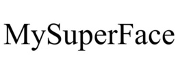 MYSUPERFACE trademark