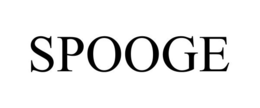 SPOOGE trademark