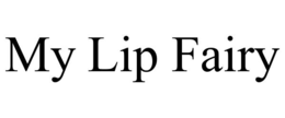 MY LIP FAIRY trademark