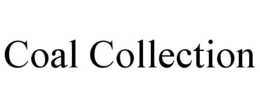 COAL COLLECTION trademark