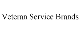 VETERAN SERVICE BRANDS trademark