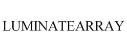 LUMINATEARRAY trademark