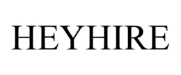 HEYHIRE trademark