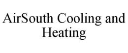 AIRSOUTH COOLING AND HEATING trademark