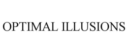 OPTIMAL ILLUSIONS trademark
