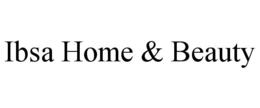 IBSA HOME & BEAUTY trademark