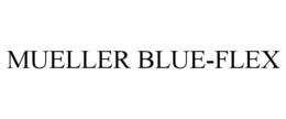 MUELLER BLUE-FLEX trademark