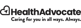 HEALTHADVOCATE CARING FOR YOU IN ALL WAYS. ALWAYS. trademark