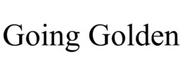 GOING GOLDEN trademark