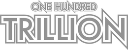 ONE HUNDRED TRILLION trademark