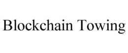 BLOCKCHAIN TOWING trademark