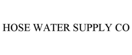 HOSE WATER SUPPLY CO trademark