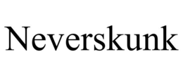 NEVERSKUNK trademark