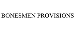 BONESMEN PROVISIONS trademark