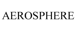AEROSPHERE trademark
