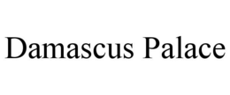 DAMASCUS PALACE trademark