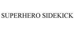 SUPERHERO SIDEKICK trademark