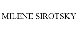 MILENE SIROTSKY trademark