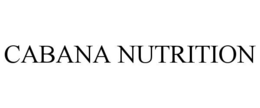 CABANA NUTRITION trademark