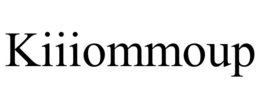KIIIOMMOUP trademark