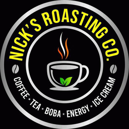 NICK'S ROASTING CO. COFFEE TEA BOBA ENERGY ICE CREAM trademark