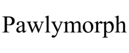 PAWLYMORPH trademark